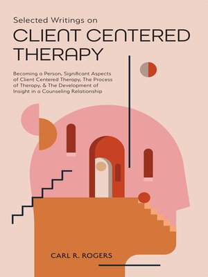 cover image of Selected Writings on Client Centered Therapy
